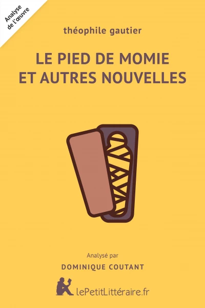 Le Pied de momie et autres nouvelles